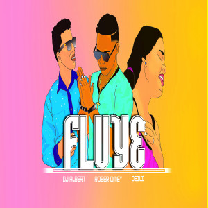 Listen to Fluye (Remix) song with lyrics from Rober Omey