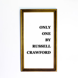 Dengarkan lagu Only One nyanyian Russell Crawford dengan lirik