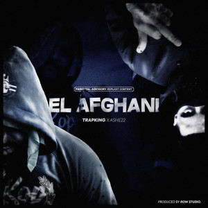 Album El Afghani (Explicit) oleh ASHE 22