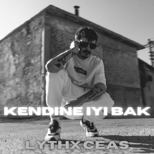 ดาวน์โหลดและฟังเพลง KENDINE IYI BAK (Explicit) พร้อมเนื้อเพลงจาก Lythx