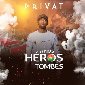 Album A nos héros tombés (Explicit) oleh PRIVAT