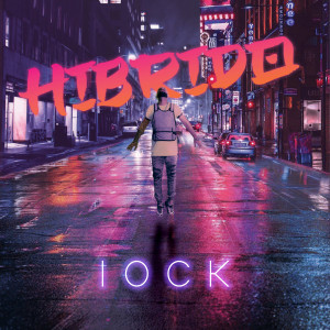 Album HIBRIDO (Explicit) from IOCK