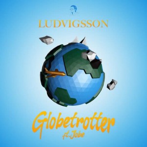 ดาวน์โหลดและฟังเพลง Globetrotter พร้อมเนื้อเพลงจาก Ludvigsson