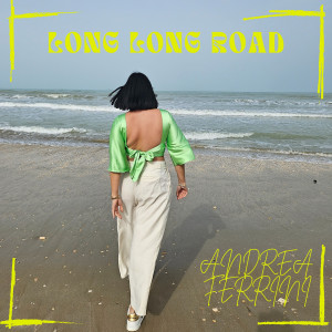 Andrea Ferrini的專輯Long Long Road