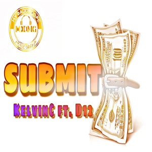 KelvinC的专辑Submit (feat. D12)