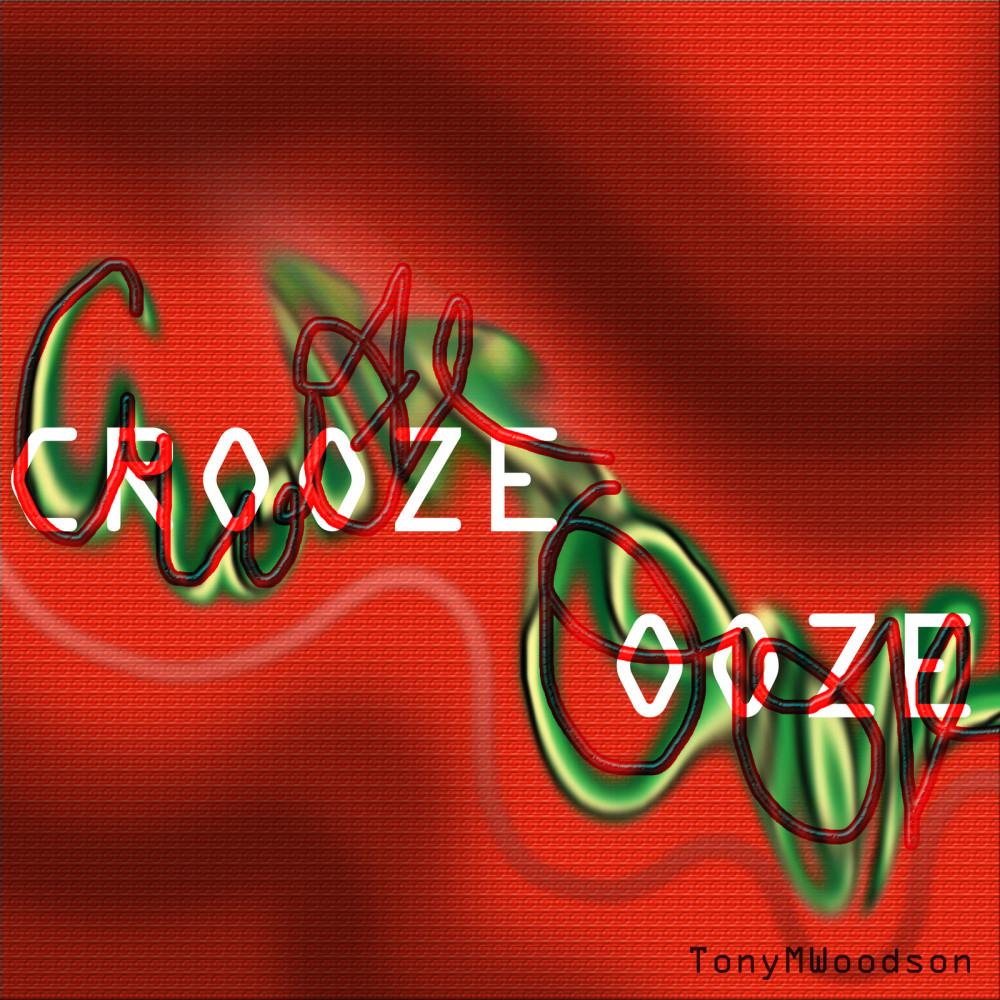 Crooze Ooze