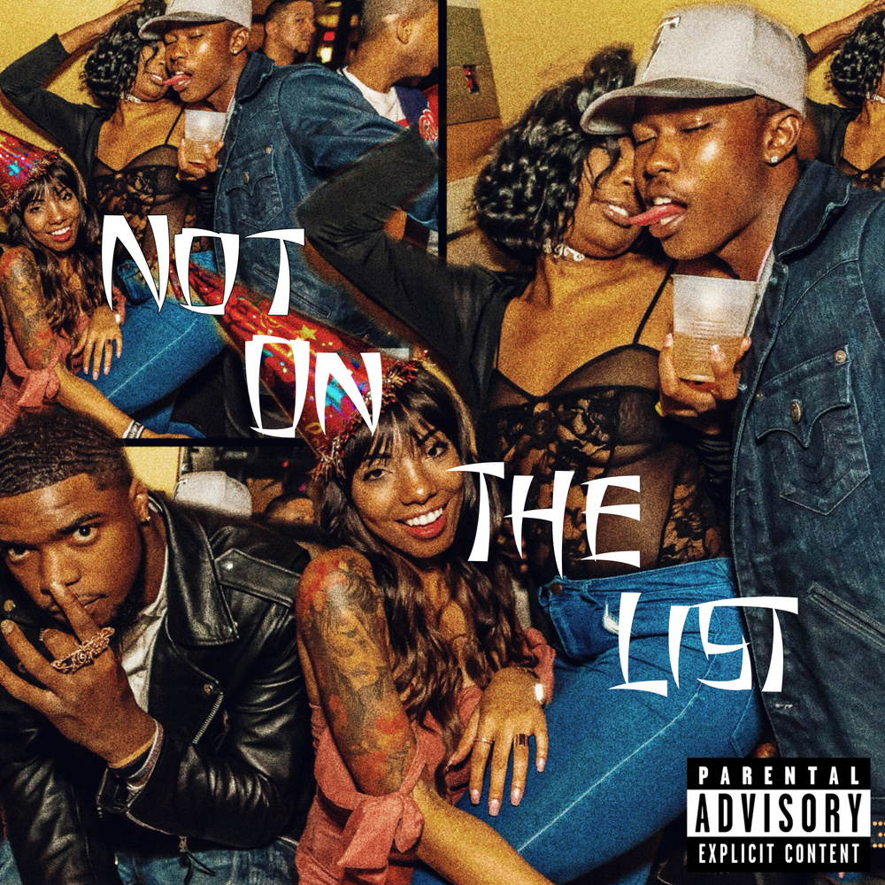 NOT ON THE LIST (Explicit)