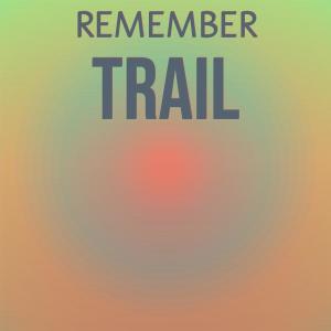 Album Remember Trail from Various Artists