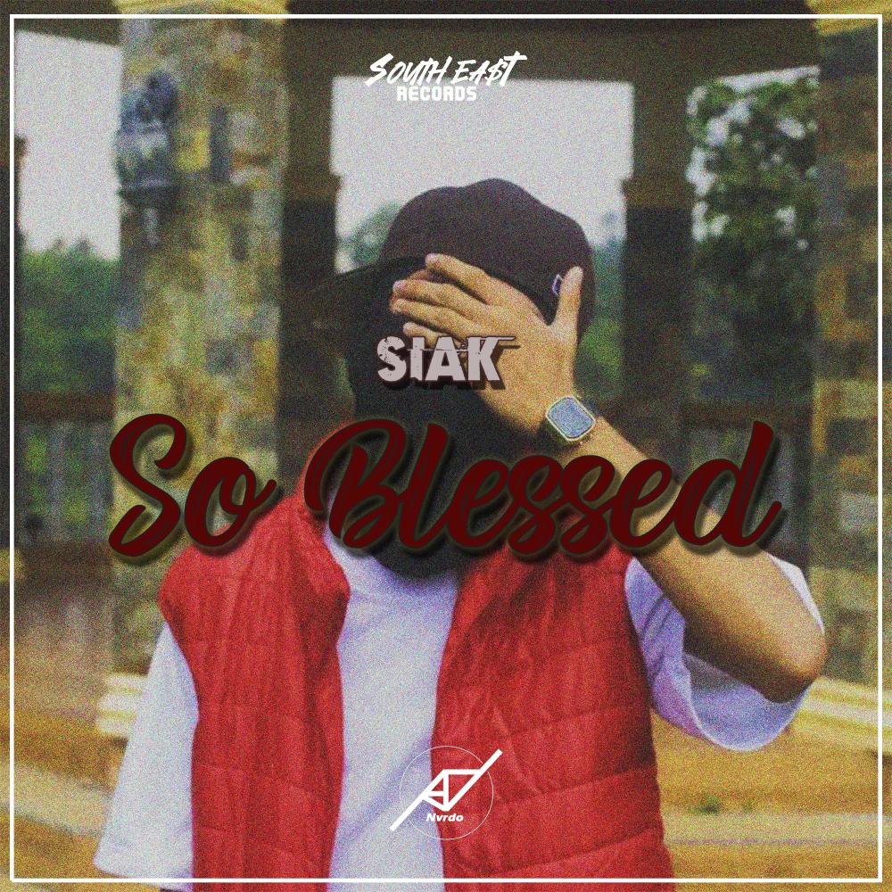 So Blessed (feat. Siak)