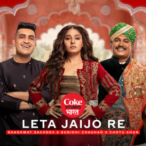 Shashwat Sachdev的專輯Leta Jaijo Re | Coke Studio Bharat