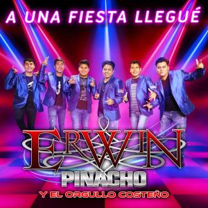 Listen to A Una Fiesta Llegué song with lyrics from Erwin Pinacho Y El Orgullo Costeno