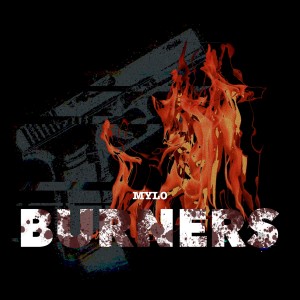 Album Burners (Explicit) from Mylo