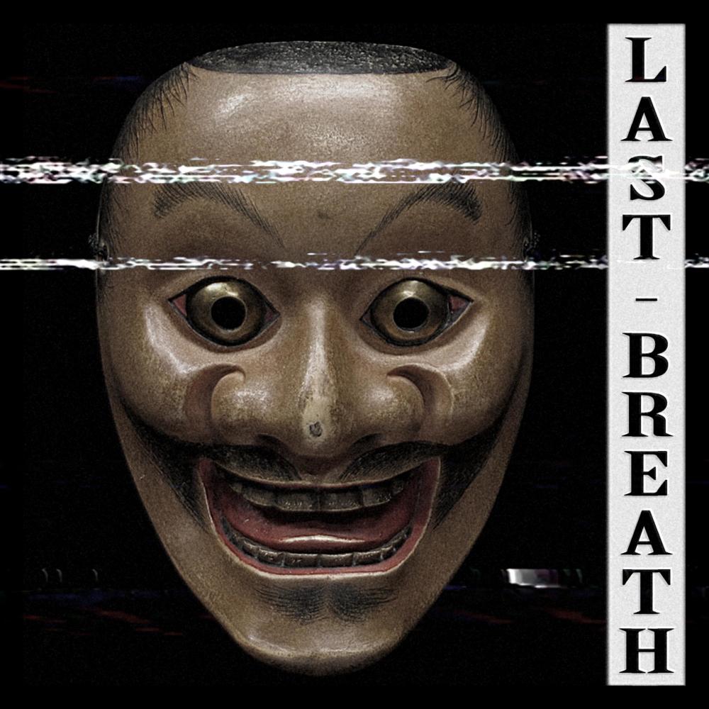 Last Breath (Explicit)