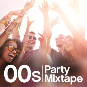 อัลบัม 00s Party Mixtape ศิลปิน Various