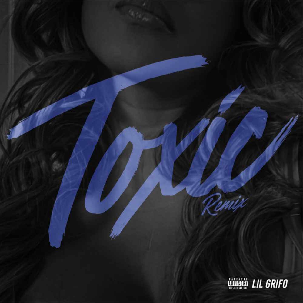 Toxic (Remix|Explicit)