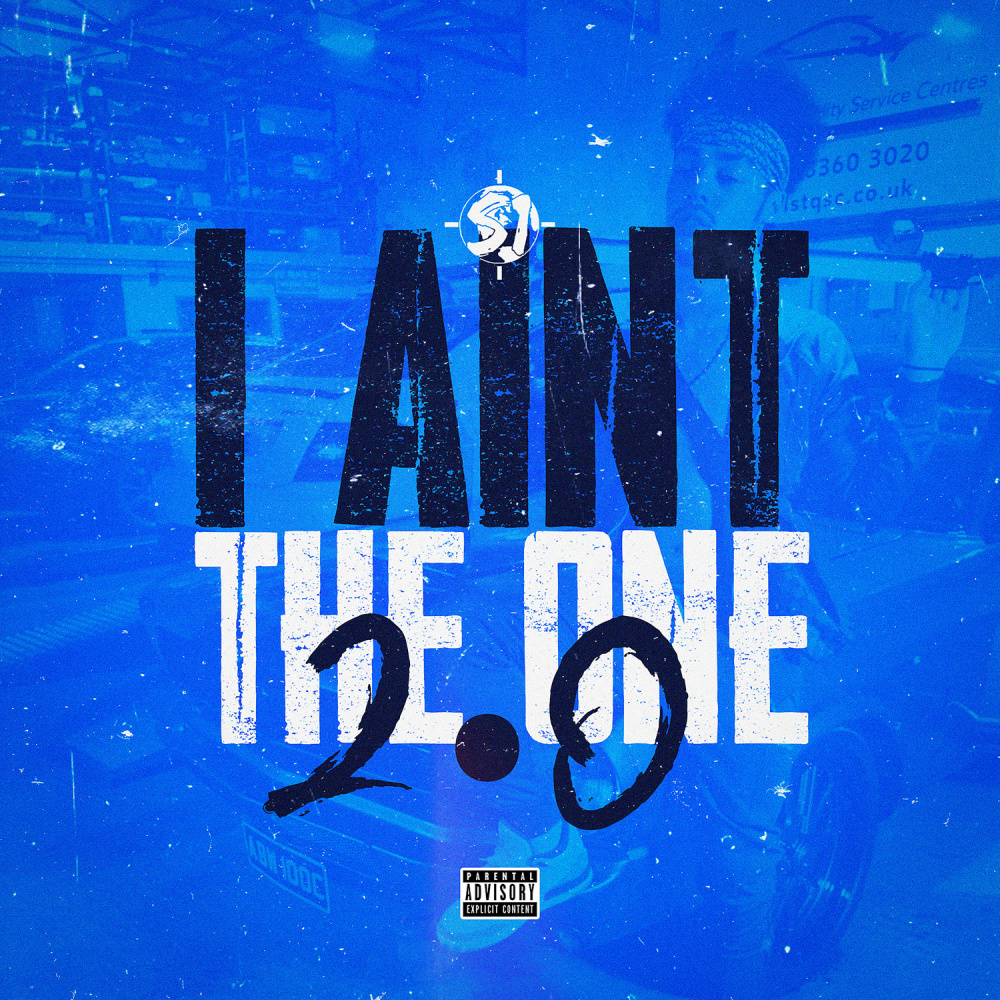 I Aint the One 2.0 (Explicit)