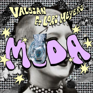 ดาวน์โหลดและฟังเพลง MODA พร้อมเนื้อเพลงจาก Valsian