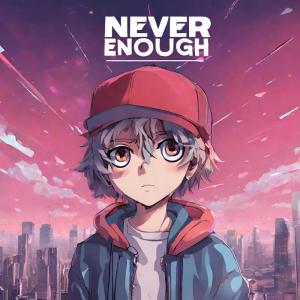 Tyler Rootz的專輯Never Enough