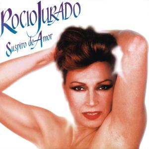 Rocio Jurado的專輯Suspiro de Amor (Remasterizado 2022)