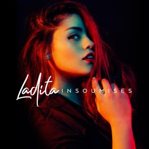 Dengarkan Insoumises (Radio Edit) lagu dari Ladita dengan lirik