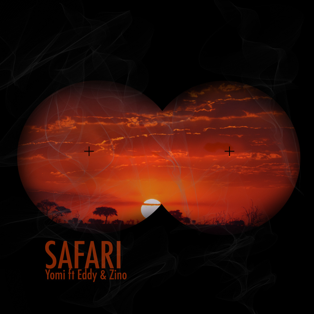 Safari(feat. Eddy & Zino) (Explicit)