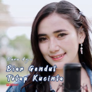 Album Biar Gendut Tetap Kucinta from Dara Ayu