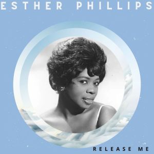 Esther Phillips的專輯Release Me - Esther Phillips