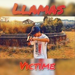 收聽VICTIME的Llamas (Explicit)歌詞歌曲