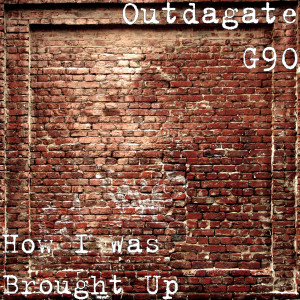 Listen to My Niggaz (Explicit) song with lyrics from Outdagate G90