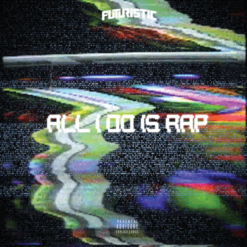 All I Do Is Rap (Explicit)