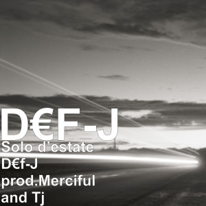 ดาวน์โหลดและฟังเพลง Solo d’estate พร้อมเนื้อเพลงจาก Def-j
