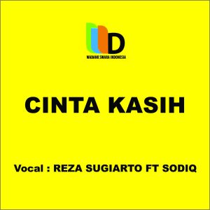 Listen to Cinta Kasih song with lyrics from Reza Sugiarto