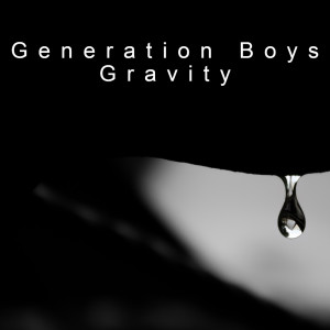 Generation Boys的專輯Gravity