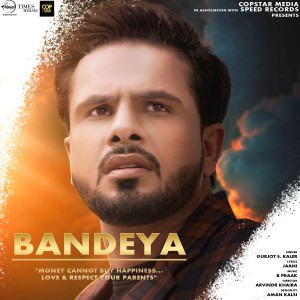 ดาวน์โหลดและฟังเพลง Bandeya พร้อมเนื้อเพลงจาก Gurjot S. Kaler