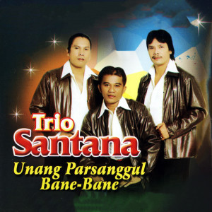 收听Trio Santana的Anju Au歌词歌曲