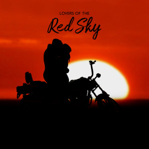 Lovers of the Red Sky (Erotic & Sexual Classy Lounge Music)