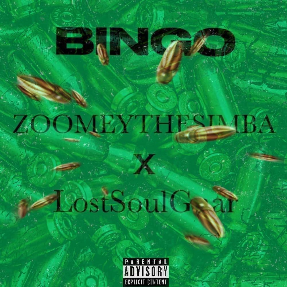BINGO (feat. zoomeythesimba) (Explicit)