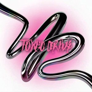 Mellysa Catty的專輯TOXIC DRIVE (Explicit)