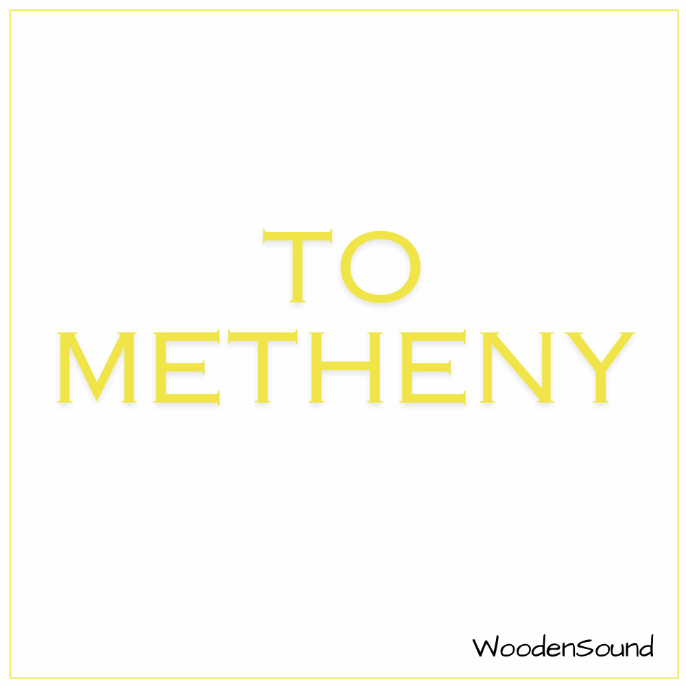 To Metheny