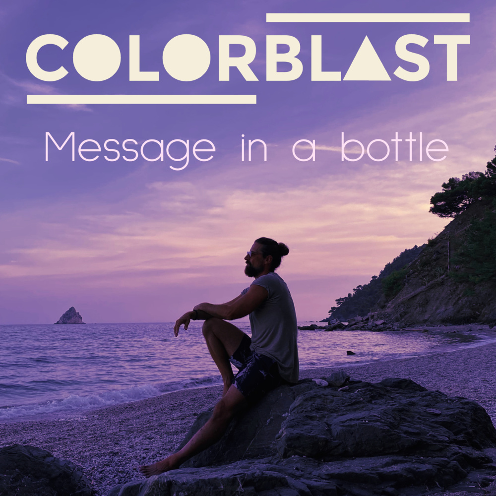 Message In A Bottle (Colorblast Version Extended)