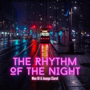 Juanpa Claret的專輯Rhythm of the night (Radio Edit)