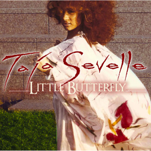 收听Taja Sevelle的Little Butterfly歌词歌曲
