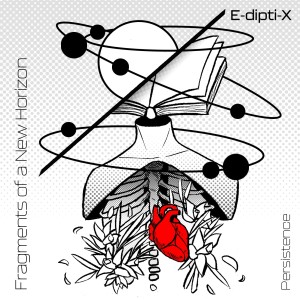 Album Fragments of a New Horizon - Persistence from E-Dipti-X