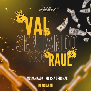 Listen to Vai Sentando Pros Raul (Explicit) song with lyrics from Mc Pankada