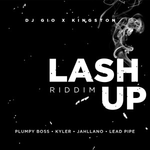 收聽Kingston的Lash Up Riddim (Instrumental)歌詞歌曲