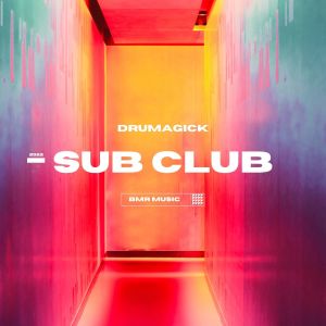 Album Sub Club from Drumagick