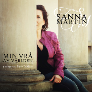 ดาวน์โหลดและฟังเพลง Vrå Av Världen พร้อมเนื้อเพลงจาก Sanna Martin