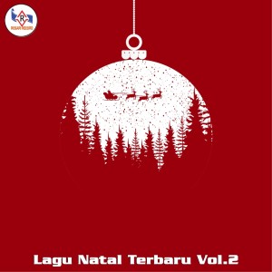 อัลบัม LAGU NATAL TERBARU VOL.2 ศิลปิน SAHAT SAGALA