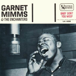 Album Baby Don'T You Weep from Garnet Mimms