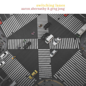 Listen to Switching Lanes song with lyrics from Aaron Abernathy